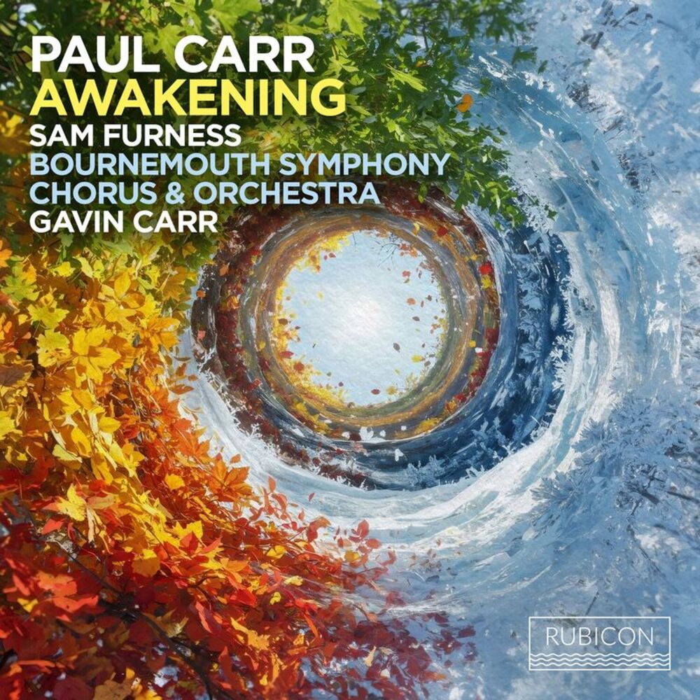 Bournemouth Symphony Orchestra - Paul Carr: Awakening  CD